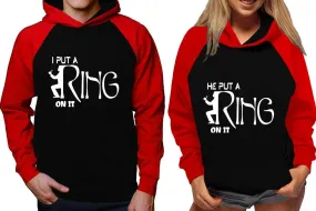 I Put a Ring On It He Put a Ring On It Couple Matching Raglan Hoodies