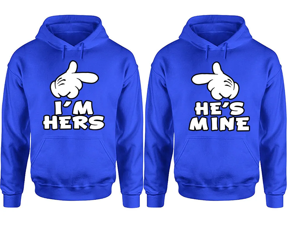 I'm Hers and He's Mine Couple Matching Pullover Hoodies